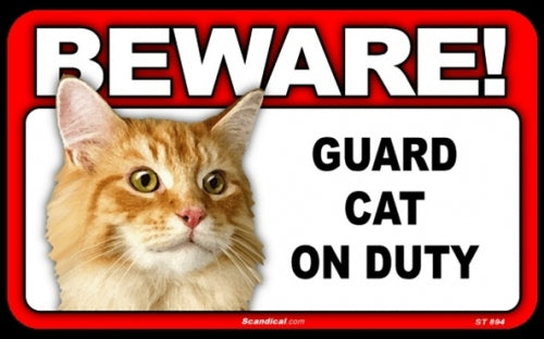 BEWARE Guard Cat on Duty Sign - Orange Tabby Cat