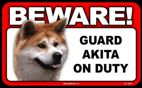 BEWARE Guard Dog on Duty Sign - Akita