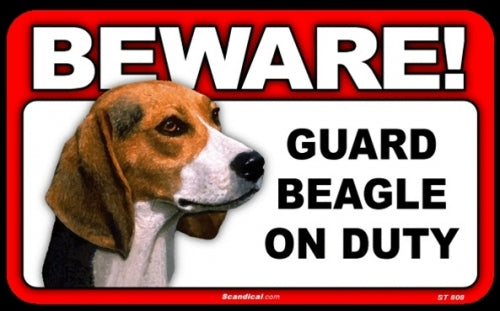 BEWARE Guard Dog on Duty Sign - Beagle