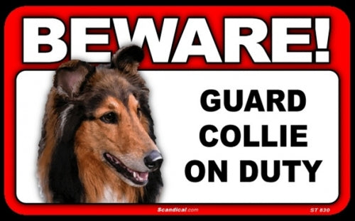 BEWARE Guard Dog on Duty Sign - Collie