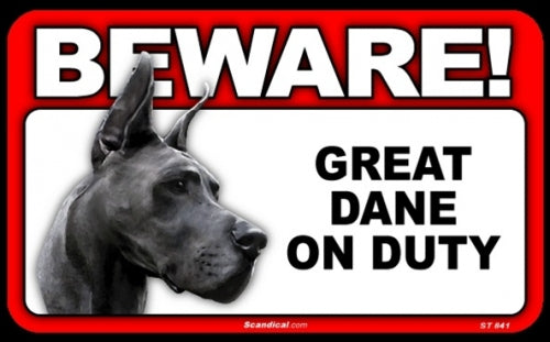 BEWARE Guard Dog on Duty Sign - Great Dane