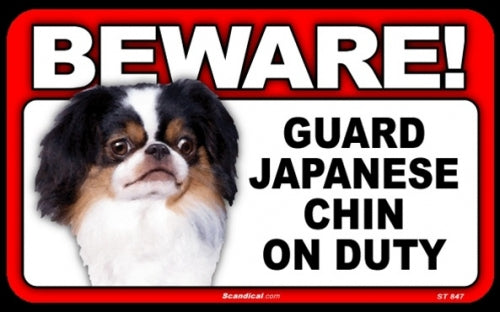 BEWARE Guard Dog on Duty Sign - Japanese Chin