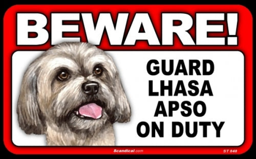 BEWARE Guard Dog on Duty Sign - Lhasa Apso