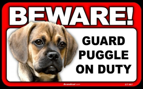 BEWARE Guard Dog on Duty Sign - Puggle