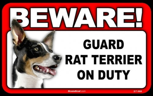 BEWARE Guard Dog on Duty Sign - Rat Terrier