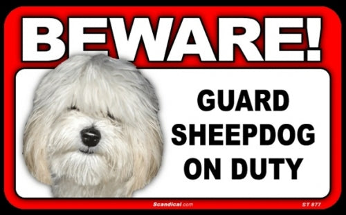 BEWARE Guard Dog on Duty Sign - Sheepdog